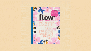 Flow Book for Paper Lovers Craft your cares away